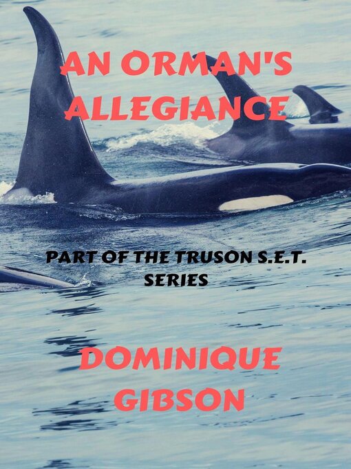 Title details for An Orman's Allegiance by Dominique Gibson - Available